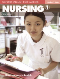 Tony Grice - Oxford English for Careers - Nursing 1 Student's Book