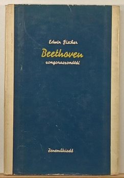 Edwin Fischer - Beethoven zongoraszonti
