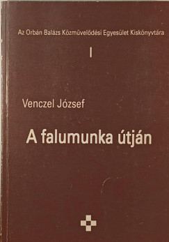 Venczel Jzsef - A falumunka tjn