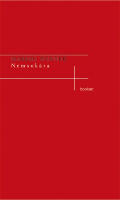 Markus Werner - Nemsok�ra