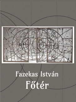 Fazekas István - Főtér