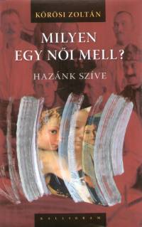 K�r�si Zolt�n - Milyen egy n�i mell?