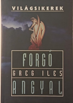 Greg Iles - Forg� angyal