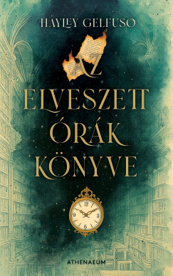 Hayley Gelfuso - Az elveszett rk knyve
