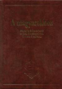 Medvigy Endre   (Szerk.) - A magyarokhoz