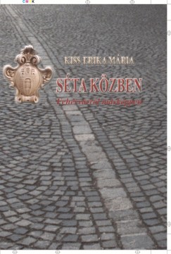 Kiss Erika Mria - Sta kzben