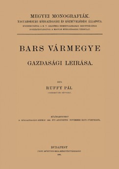 Ruffy P�l - Bars v�rmegye gazdas�gi le�r�sa