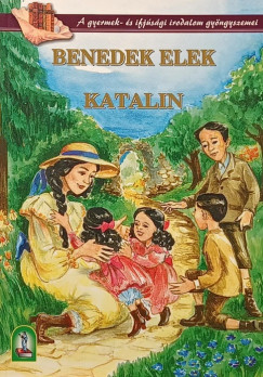 Benedek Elek - Katalin