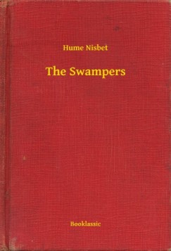 Hume Nisbet - The Swampers