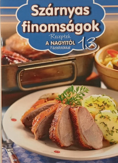 Horv�th Ilona - Liptai Zolt�n - Sz�rnyas finoms�gok