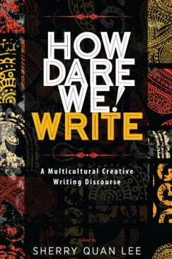Sherry Quan Lee - How Dare We! Write
