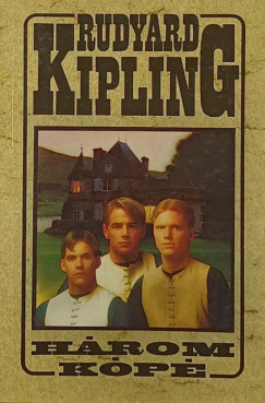 Rudyard Kipling - Három kópé