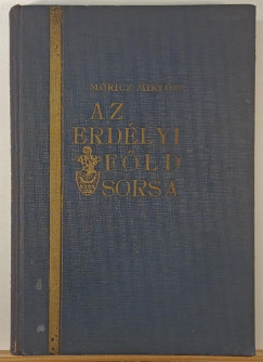M�ricz Mikl�s - Az erd�lyi f�ld sorsa