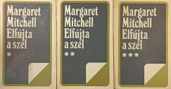 Margaret Mitchell - Elf�jta a sz�l I-III.