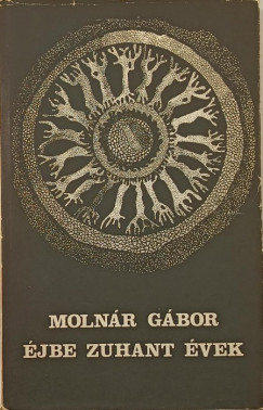 Molnár Gábor - Éjbe zuhant évek