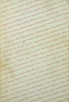 Bisztray Gyula - Jókedvű magyar tudósok