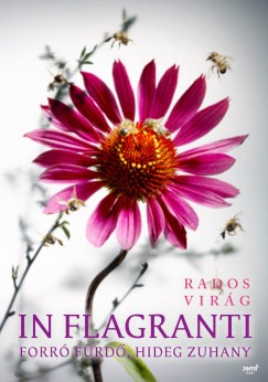 Rados Virág - In flagranti