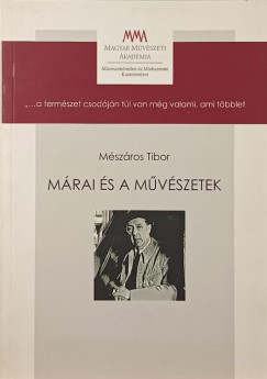 M�sz�ros Tibor - M�rai �s a m�v�szetek