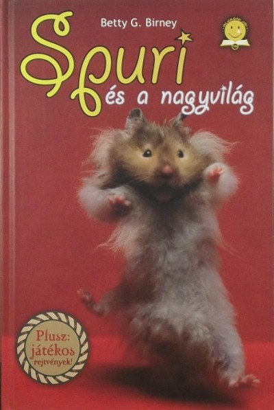 Betty G. Birney - Spuri és a nagyvilág