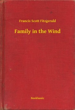 Francis Scott Fitzgerald - Family in the Wind