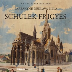 Farbakyn Deklava Lilla - Schulek Frigyes