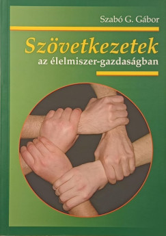 Szab G. Gbor - Szvetkezetek az lelmiszer-gazdasgban