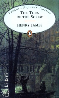 Henry James - The Turn of the Screw