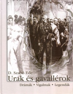 D. Szab Ede - Urak s gavallrok