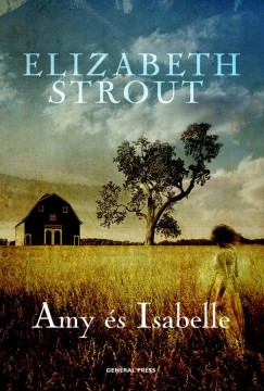 Elizabeth Strout - Amy s Isabelle