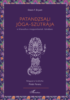 Edwin F. Bryant - Patandzsali Jga-sztrja