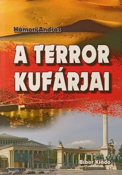 Hámori András - A terror kufárjai