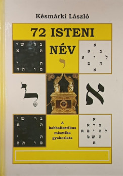 K�sm�rki L�szl� - 72 isteni n�v