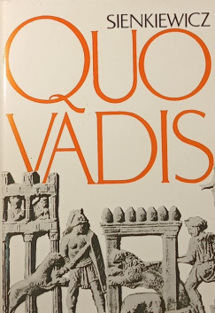 Henryk Sienkiewicz - Quo vadis