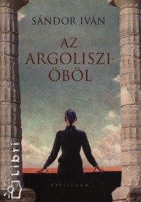 Sndor Ivn - Az Argoliszi-bl