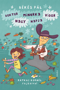 Bks Pl - Doktor Minorka Vidor nagy napja