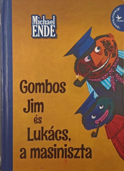 Michael Ende - Gombos Jim �s Luk�cs, a masiniszta