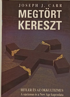 Joseph J. Carr - Megtrt kereszt