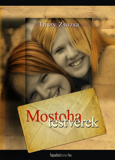 Thury Zsuzsa - Mostohatestvérek