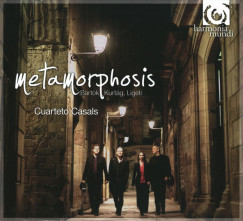 Cuarteto Casals - Bartk, Ligeti, Kurtg - Metamorphosis - CD