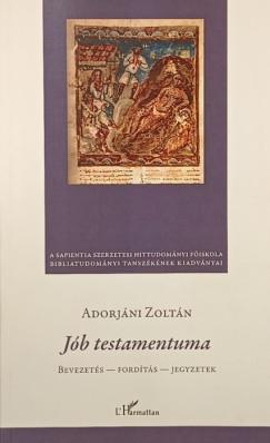 Adorjáni Zoltán - Jób testamentuma