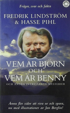 Fredrik Lindstrm - Hasse Pihl - Vem r bjrn och vem r Benny