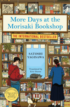 Satoshi Yagisawa - More Days at the Morisaki Bookshop