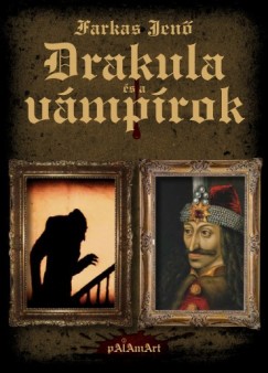 Farkas Jen - Drakula s a vmprok