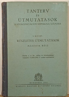 Tanterv �s �tmutat�sok a nyolcoszt�lyos n�piskola sz�m�ra V. k�tet m�sodik r�sz