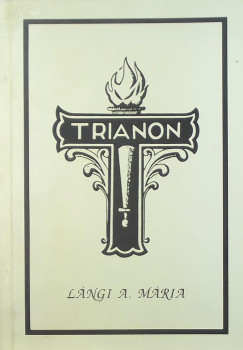Lngi A. Mria - Trianon