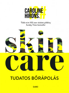 Caroline Hirons - Skincare - Tudatos brpols