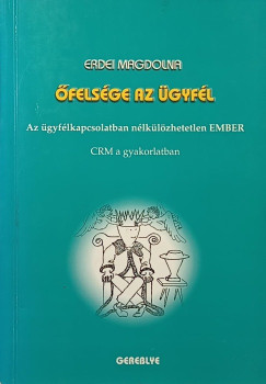 Erdei Magdolna - Őfelsége az ügyfél