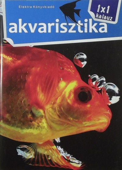 Bernáth István - Akvarisztika