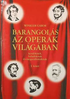 Winkler Gbor - Barangols az operk vilgban