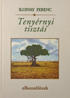Ilosvay Ferenc - Tenyérnyi tisztás